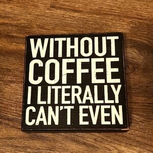 Coffee Black and White Quote Sign Gilmore Girls Style